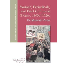 Women Periodicals and Print Culture in Britain 1890s1920s Paperback Bo