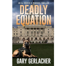 Deadly Equation by Gary Gerlacher Hardcover Book