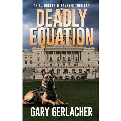 Deadly Equation by Gary Gerlacher Hardcover Book
