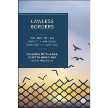 Lawless Borders by Niovi University of Luxembourg Vavoula Hardcover Bo