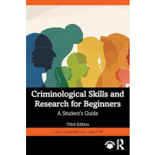 Criminological Skills and Research for Beginners by Hill Jane Birmingh
