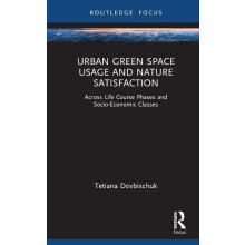 Urban Green Space Usage and Nature Satisfaction by Tetiana Dovbischuk