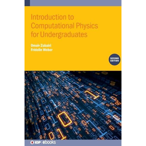 Introduction to Computational Physics for Undergraduates Second Editio