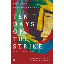 Ten Days of the Strike by Sandipan Chattopadhyay Paperback Book