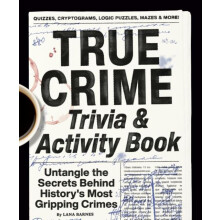 True Crime Trivia amp Activity Book by Lana Lana Barnes Barnes Paperba