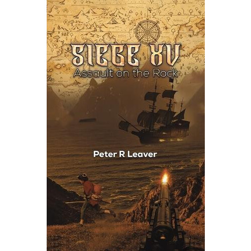 Siege XV by Peter R Leaver Hardcover Book