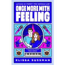 Once More With Feeling by Elissa Sussman Paperback Book