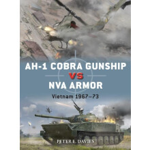 AH1 Cobra Gunship vs NVA Armor by Peter E. Davies Paperback Book