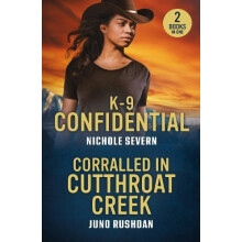 K9 Confidential Corralled In Cutthroat Creek by Juno Rushdan Paperback
