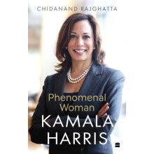 Kamala Harris by Chidanand Rajghatta Paperback Book