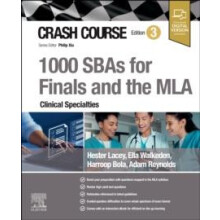 Crash Course 1000 SBAs for Finals and the MLA Clinical Specialties by