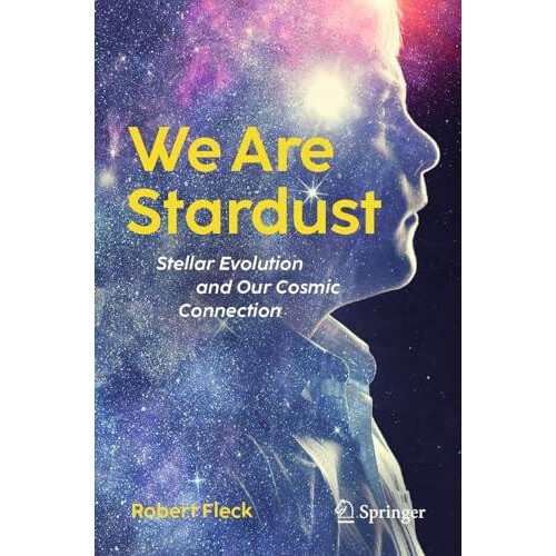 We Are Stardust by Robert Fleck Paperback Book
