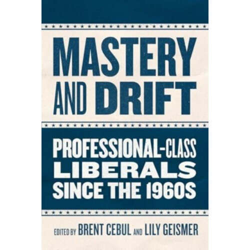 Mastery and Drift Paperback Book