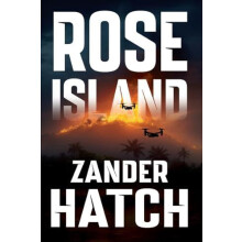 Rose Island by Zander Hatch Paperback Book