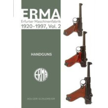 ERMA Erfurter Maschinenfabrik 19242003 Vol. 2 by Holger Schlemeier Har