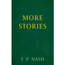More Stories by T P Nash Paperback Book
