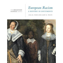 European Racism A History in Documents Paperback Book