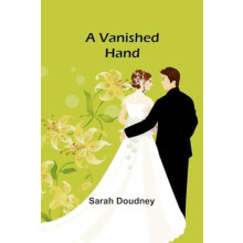 The Trail to Yesterday Edition1 by Sarah Doudney Other Book