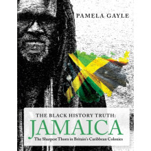The Black History Truth Jamaica by Pamela Gayle Paperback Book