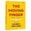 The Moving Finger Paperback Book 1