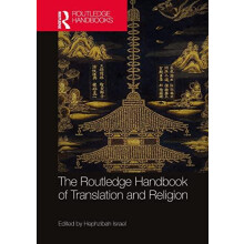 The Routledge Handbook of Translation and Religion Paperback Book
