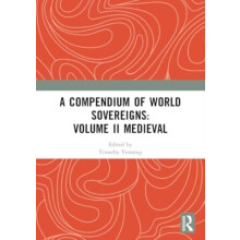 A Compendium of Medieval World Sovereigns Paperback Book