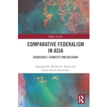 Comparative Federalism in Asia by Baogang He Paperback Book
