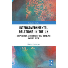 Intergovernmental Relations in the UK by Guderjan Marius Freie Univers