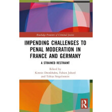 Impending Challenges to Penal Moderation in France and Germany Paperba