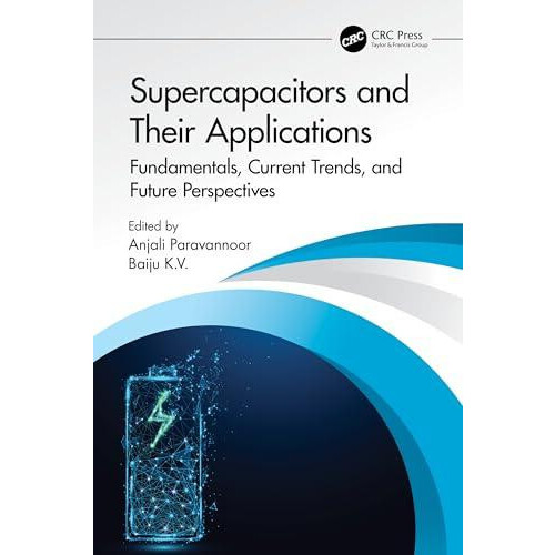 Supercapacitors and Their Applications Paperback Book