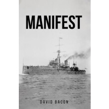 Manifest by David Bacon Paperback Book