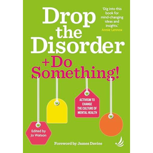 Drop the Disorder Do Something Paperback Book