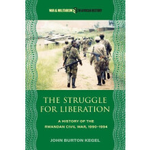 The Struggle for Liberation by John Burton Kegel Paperback Book