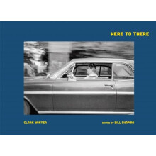 Clark Winter Here to There Hardcover Book