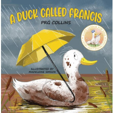A Duck Called Francis by PRG Collins Paperback Book