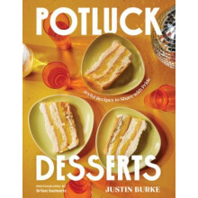 Potluck Desserts by Justin Burke Hardcover Book