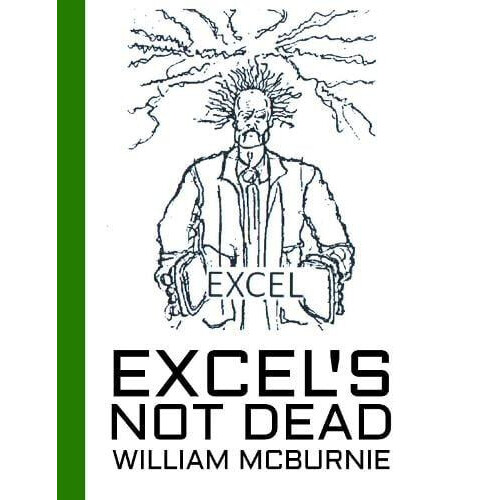Excels Not Dead by William McBurnie Paperback Book