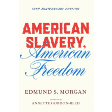 American Slavery American Freedom by Edmund S. Morgan Paperback Book