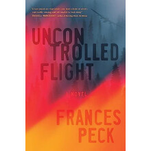 Uncontrolled Flight by Frances Peck Paperback Book