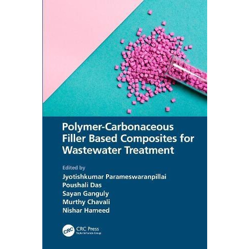 PolymerCarbonaceous Filler Based Composites for Wastewater Treatment P