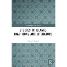 Studies in Islamic Traditions and Literature by Tottoli Roberto Univer