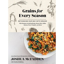 Grains for Every Season by Martha Holmberg Hardcover Book