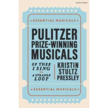 Pulitzer PrizeWinning Musicals by Kristin Stultz American Broadway His