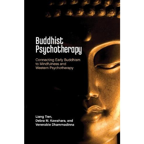 Buddhist Psychotherapy by Venerable Dhammadinna Paperback Book