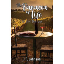 The Panacea of Life by J.P. Johnson Hardcover Book