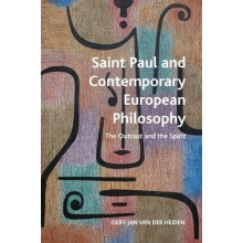 Saint Paul and Contemporary European Philosophy by Heiden GertJan van