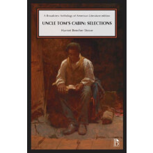 Uncle Toms Cabin Selections by Harriet Beecher Stowe Paperback Book