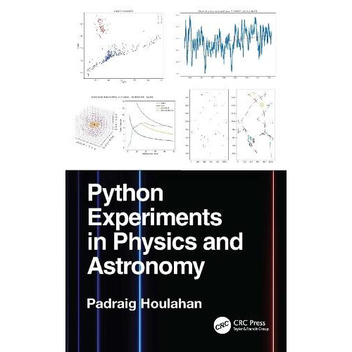 Python Experiments in Physics and Astronomy by Padraig Houlahan Hardco