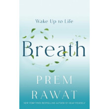 Breath by Prem Rawat Hardcover Book