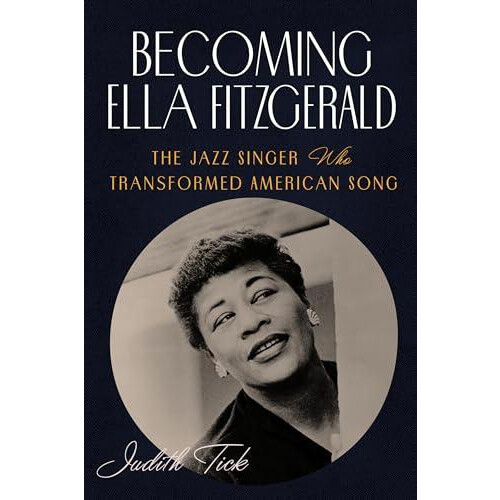 Becoming Ella Fitzgerald by Judith Tick Paperback Book
